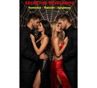 Secretos Revelados: Romance - Traición - Suspenso
