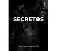 Secretos: Rompe las cadenas de los secretos y abraza la paz que transforma. (Comienza Hay Esperanza)