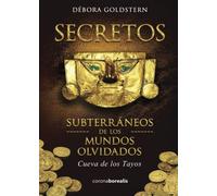 Secretos Subterráneos de los Mundos Olvidados. Cueva de los Tayos