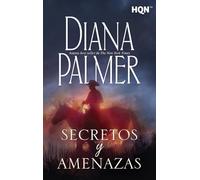 Secretos y amenazas: 218 (HQN)