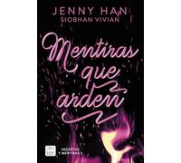 Secretos y mentiras 2. Mentiras que arden (Ficción)