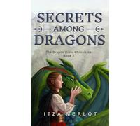 Secrets Among Dragons (The Dragon Rider Chronicles)