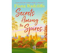 Secrets Among the Spires: Escape to Oxford this summer with this clean and wholesome Christian romance: Book 1 (The Oxford Chronicles)