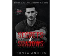 Secrets and Shadows: Motorcycle Club | Single Dad | Dark Romance (Lucifer's Saints MC LSMC Sacramento Chapter (The Mastersons))