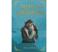 Secrets and Smugglers: A Smuggler's Cove Story