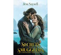 Secrets and Smugglers: A Smuggler's Cove Story