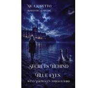 Secrets Behind Blue Eyes: Wenn Vertrauen tödlich wird (Special-Edition): 1