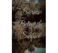 Secrets Below the Surface