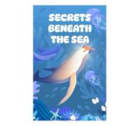 Secrets Beneath the Sea - Ocean Coloring Book