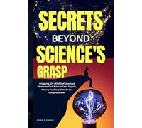 SECRETS BEYOND GRASP: Intriguing 10+ HOURS of Unsolved Mysteries That Science Can’t Explain - History For Sleep Outside Our Comprehension