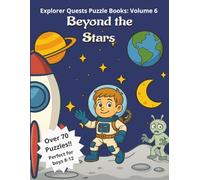Secrets Beyond the Stars: Explorer Quests Puzzle Books: Volume 6