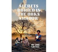 Secrets Buried in the Oak's Shadow