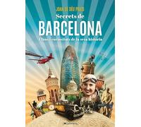 Secrets de Barcelona: Claus i curiositats de la seva història (Altres Cossetània)