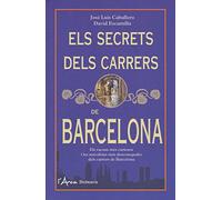 Secrets dels carrers de Barcelona, Els (L'Arca Butxaca)