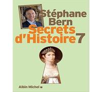Secrets d'Histoire: Tome 7