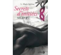 Secrets Dinitiées S.e.c.r.e.t. 2 (ebook)