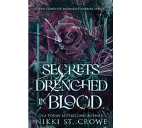 Secrets Drenched in Blood: The Complete Midnight Harbor Series