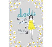 Secrets for the Mad: Obsessions, Confessions, and Life Lessons