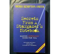 Secrets From A Stargazer's Notebook