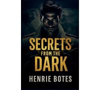 Secrets From The Dark