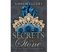 Secrets in Stone: 2 (The Fates Entwined)