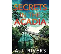 Secrets in the Acadia (Ava James FBI Mystery)