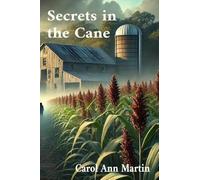 Secrets in the Cane- Deluxe Edition