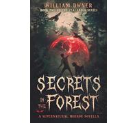 Secrets in the Forest: Book two of the Zealandia series: A supernatural horror novella: 2