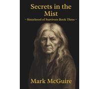 Secrets in the Mist (Sisterhood of Survivors)