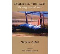 Secrets in the Sand: The Young Women of Juarez