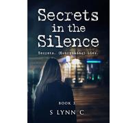 Secrets in the Silence (Hunted: The Isabel Twain Story)