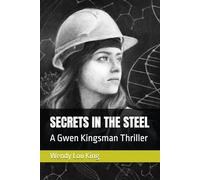 SECRETS IN THE STEEL