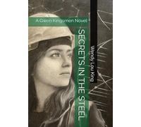 SECRETS IN THE STEEL