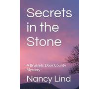 Secrets in the Stone: A Brussels, Door County Mystery (Door County Heritage Mysteries)