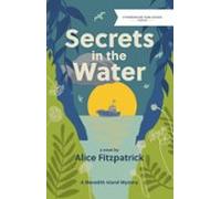 Secrets in the Water