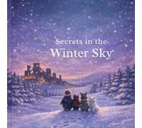 Secrets in the Winter Sky