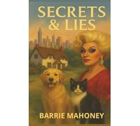 Secrets & Lies: 3 (The Prior's Hill Chronicles)