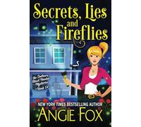 Secrets, Lies and Fireflies (Southern Ghost Hunter Mysteries)