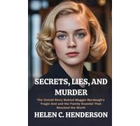 SECRETS, LIES, AND MURDER: The Untold Story Behind Maggie Murdaugh's Tragic End and the Family Scandal That Shocked the World