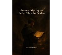 Secrets Mystiques de la Bible du Diable
