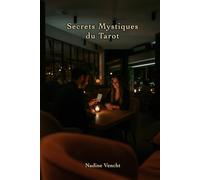 Secrets Mystiques du Tarot