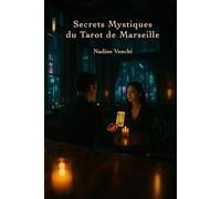 Secrets Mystiques du Tarot de Marseille