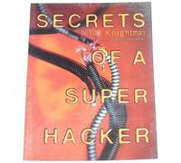 Secrets of a Super Hacker