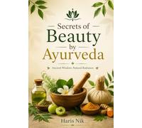 Secrets of Beauty by Ayurveda