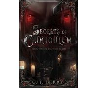 Secrets of Cuniculum: A Romantic Sci-fi Thriller (Book 1 of the Nriv Series)