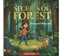 SECRETS OF FOREST: Fun Creative, Build Yours and your kids imagination Explore the Nature, Coloring pages for everybody