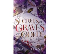 Secrets of Graves and Gold: 3 (Rites of Possession)