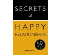 Secrets Of Happy Relationships (ebook)