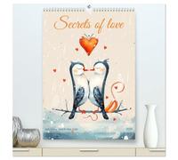 Secrets of love - mit Liebe durch das Jahr (hochwertiger Premium Wandkalender 2026 DIN A2 hoch), Kunstdruck in Hochglanz: Entfache Liebe: 12 Bildtipps für ewige Zweisamkeit!