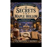 Secrets of Maple Hollow: Penelope Crowe's Cozy Mystery Word Search Series - Book 2 (Maple Hollow Mysteries)